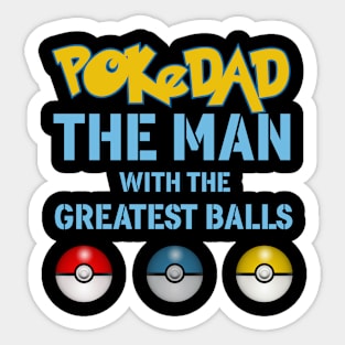 Dad The Man With The Greatest Balls Sticker